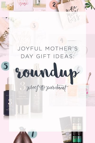 Joyful Mother’s Day Gift Ideas RoundUp