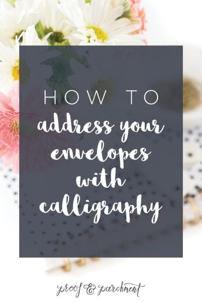 How to Address Your Envelopes With Calligraphy
