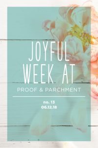 Joyful Week at Proof & Parchment no. 13: Proof & Parchment Homepage refresh, thanks for being awesome cards, and craft beer branding