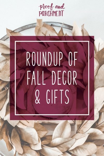 Roundup of Fall Decor & Gifts