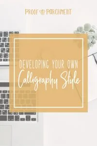 Developing Your Own Calligraphy Style
