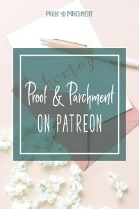 Proof & Parchment on Patreon