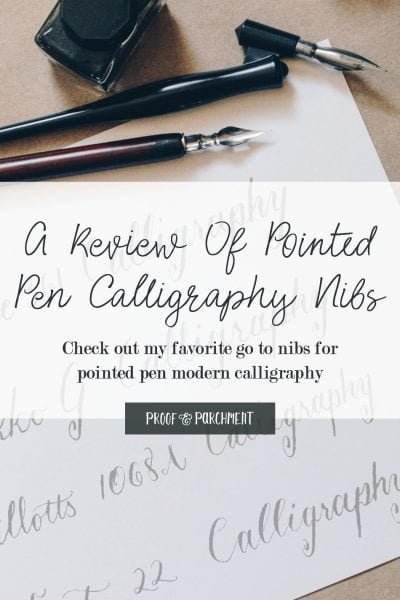Calligraphy pens and paper with calligraphy on it with text graphic overlaid: A review of pointed pen calligraphy nibs
