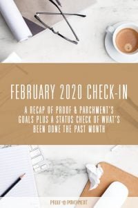February 2020 Business Goals Check-In at Proof & Parchment