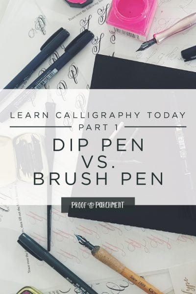Calligraphy worksheets, supplies, pens, and inks on a white desk with text overlaid: Learn calligraphy today part 1, dip pen vs. brush pen