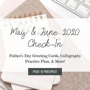 May and June 2020 Business Goals Check-In at Proof & Parchment