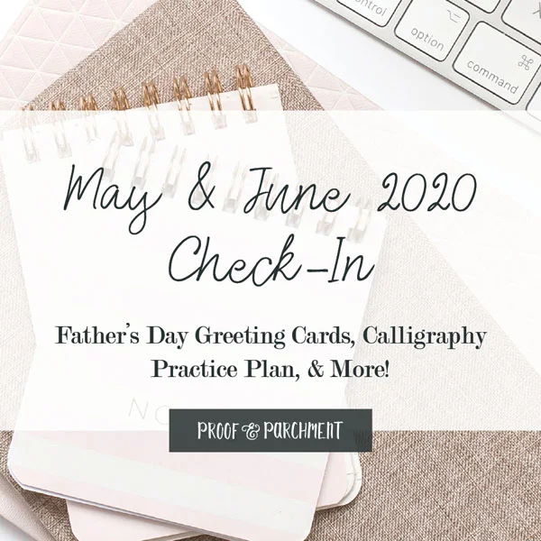 May and June 2020 Business Goals Check-In at Proof & Parchment